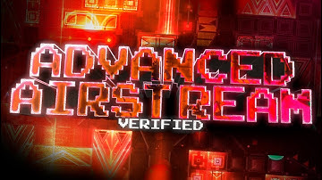 [UPDATE] Advanced AirStream Verified By: Team GeoForce | Geometry Dash 2.2