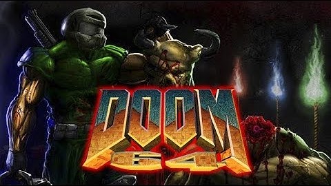 DOOM 64 Remastered - Gameplay Walkthrough  / longplay FULL GAME [No commentary]