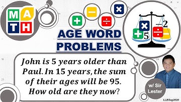 Solving Age Word Problems (Part 1) - Math 7_U2C3L3_Practice Exercises B