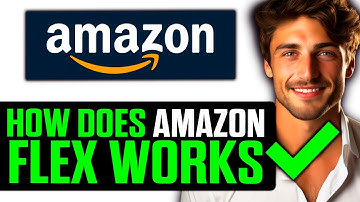 How Does Amazon Flex Work (2025) - Step by Step