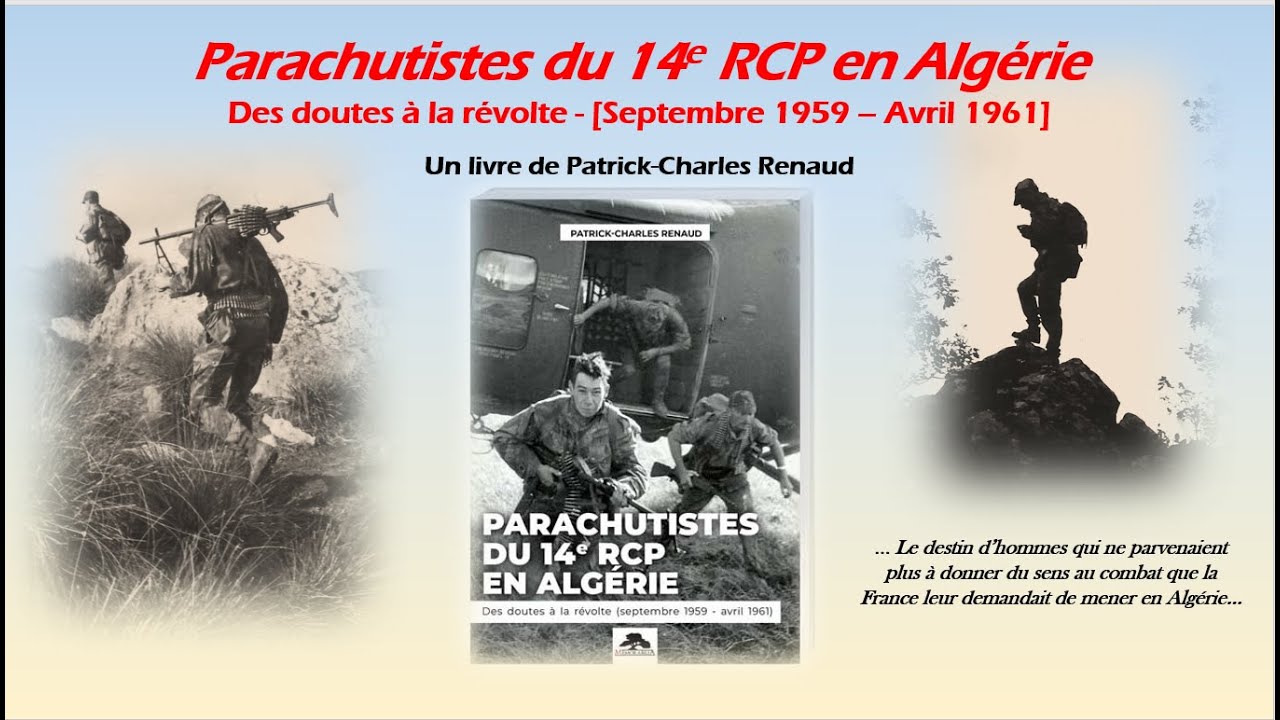 Parachutistes du 14e RCP en Algérie–Des doutes à la révolte (septembre 1959 au Putsch d’avril 1961)