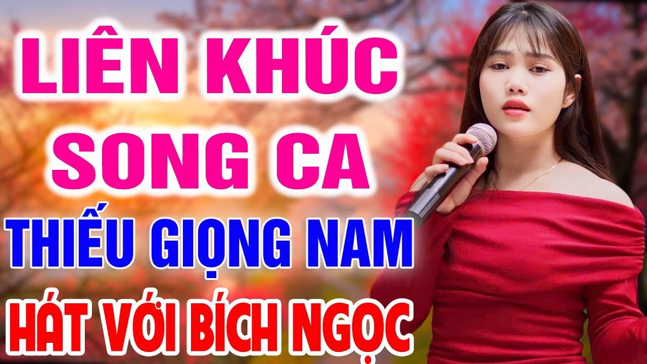 Tổng Hợp Liên Khúc Song Ca Nhạc Xuân ➤ Song Ca Cùng Bích Ngọc ➤ Karaoke Thiếu Giọng Nam