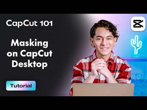 Learn How to Use Masking Editing Effects in Your Videos with @HorchataSoto | CapCut 101 | CapCut