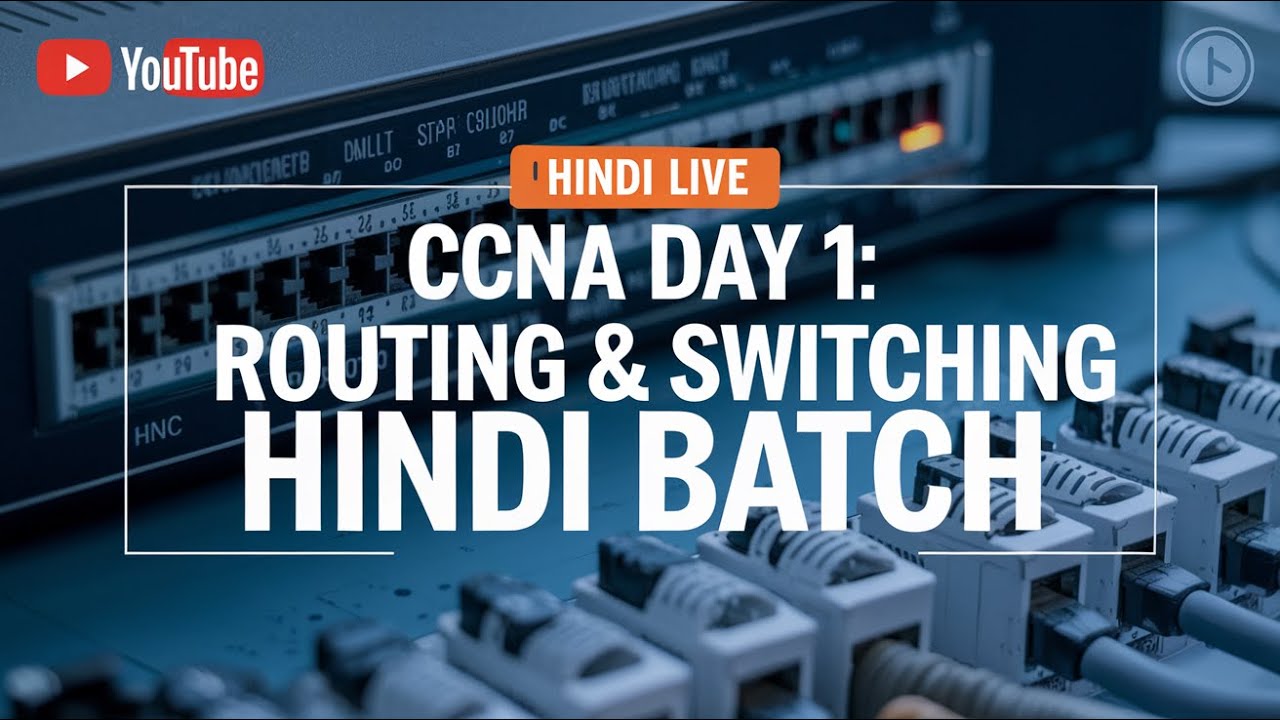 CCNA Hindi Day 1 || Network Engineer Master Program - YouTube