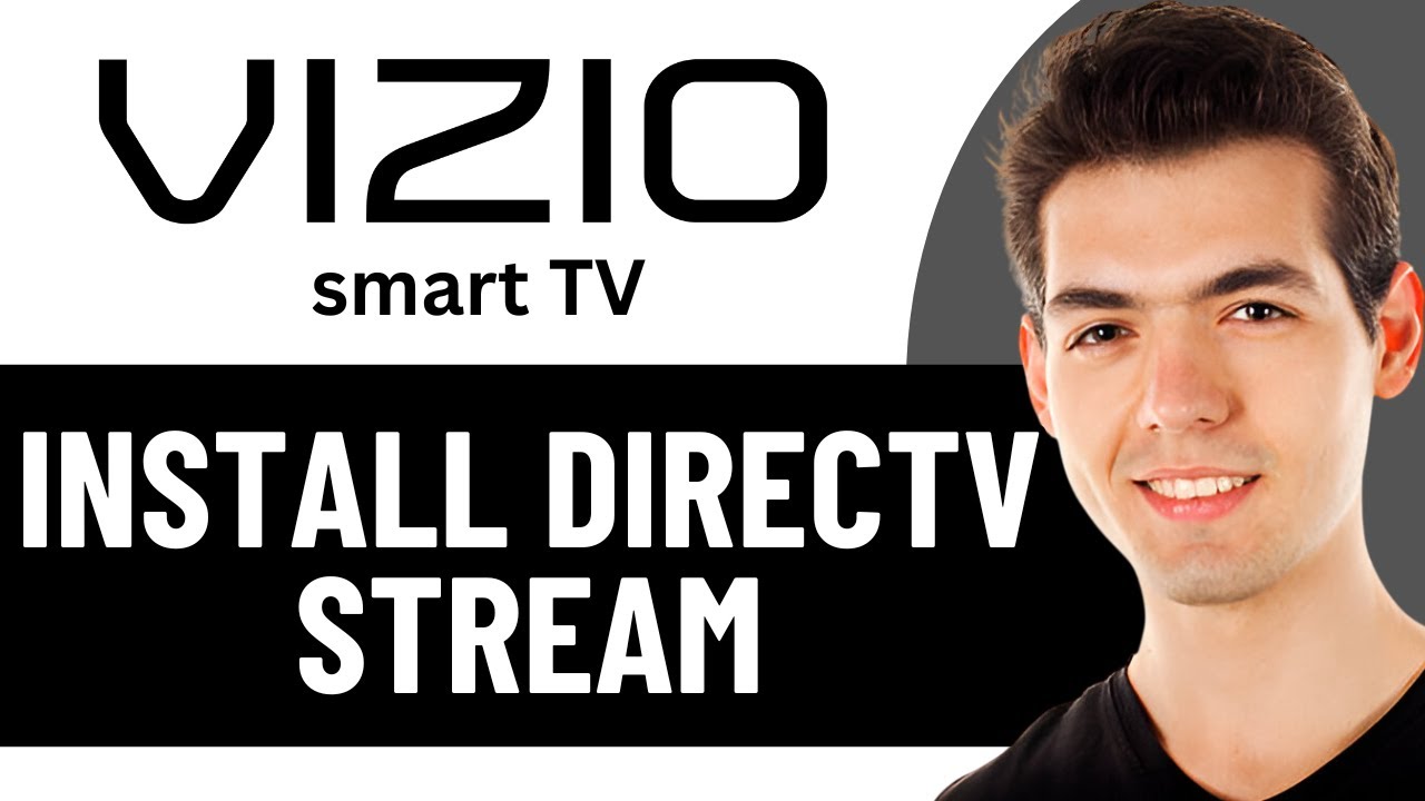 HOW TO INSTALL DIRECTV STREAM ON VIZIO SMART TV 2025! (FULL GUIDE ...
