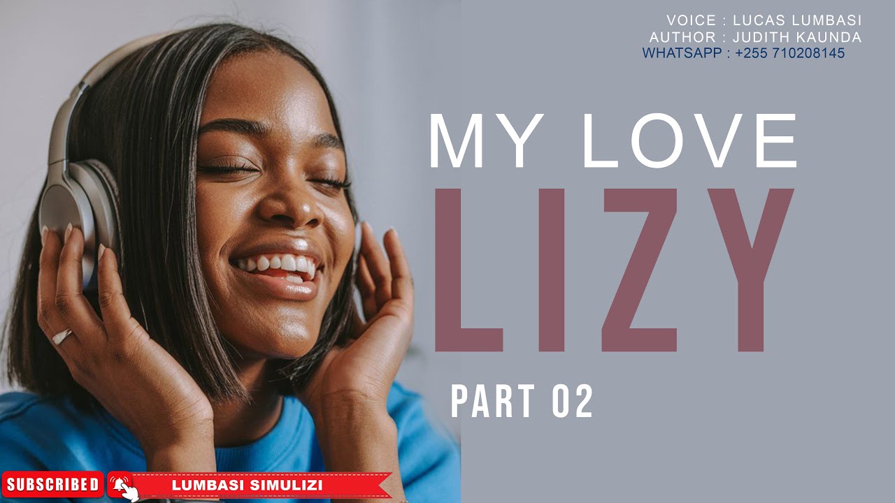 LIZY PART 02 MWISHO