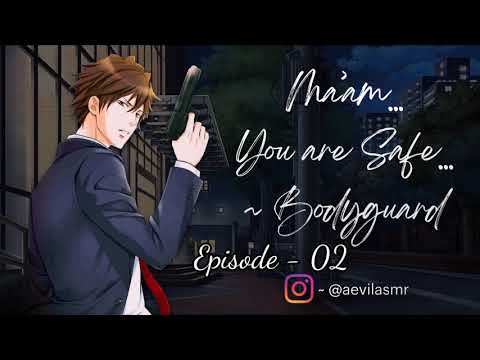 Ma'am you are safe || Episode 02 || Bodyguard