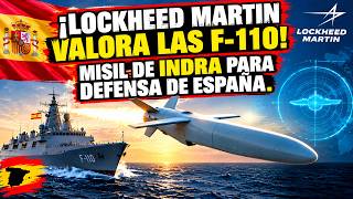 LOCKHEED MARTIN PRAISES THE F-110! INDRA MISSILE FOR SPAIN'S DEFENSE