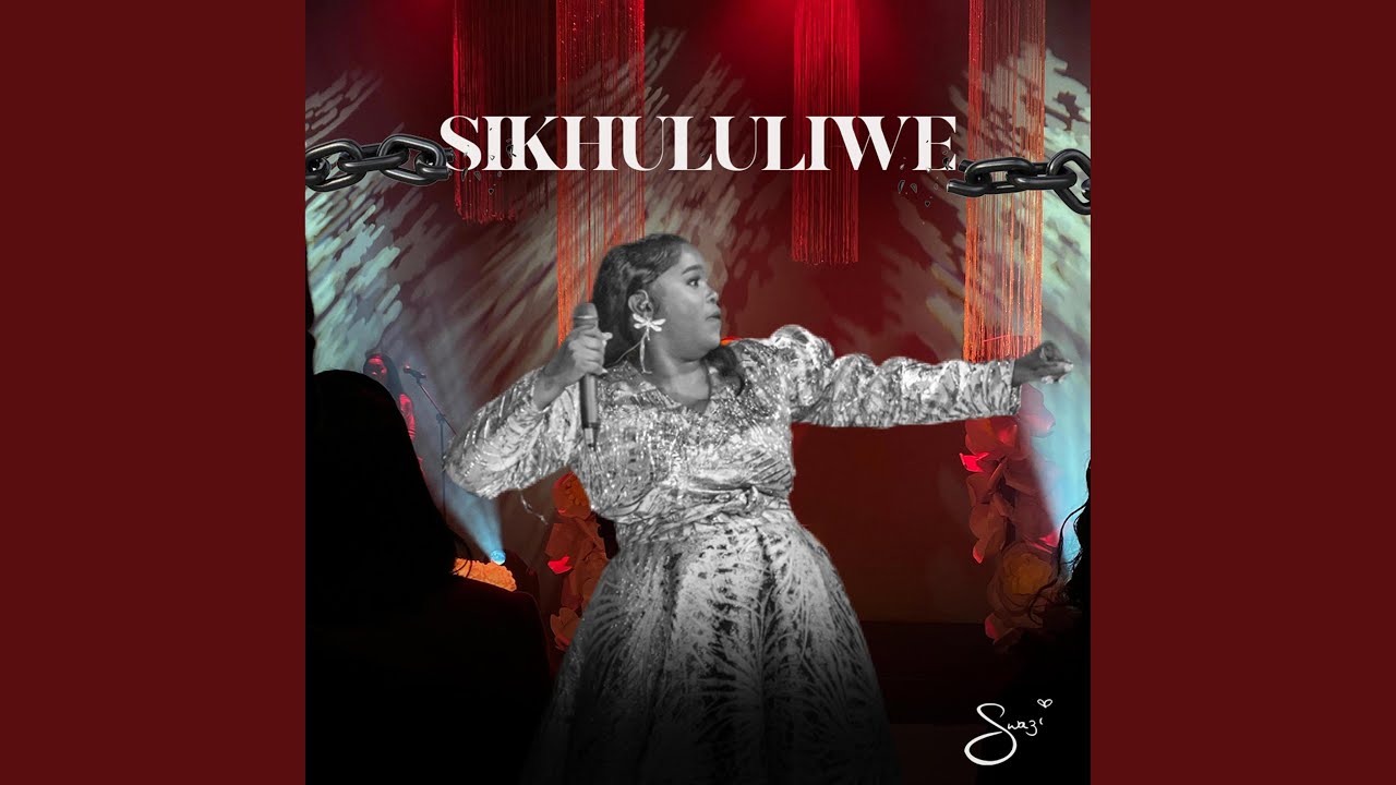 Watch SIKHULULIWE on YouTube Watch SIKHULULIWE on YouTube
