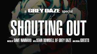 Grey Daze "Shouting Out" hosted by Dave Navarro