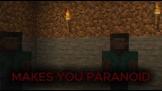 This Mod Will Make You Paranoid...