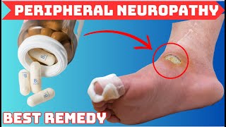 Peripheral NEUROPATHY: Root Cause and Best Remedy