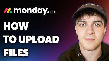 How to Upload Files on Monday.com (Full 2024 Guide)