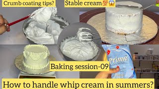 How to Handle Whipping Cream in Summers| How to decorate Cake with whipping cream|All tips & tricks