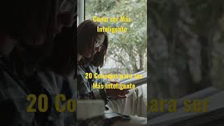 descubre Cmo Ser Ms Inteligente En Solo Unos Simples Pasos