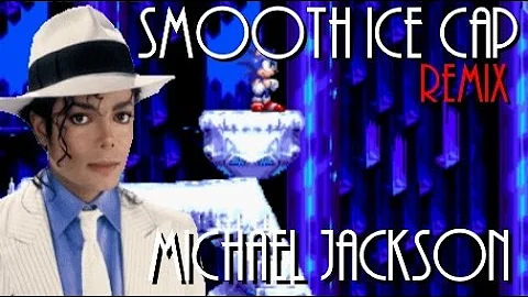 Michael Jackson - Smooth Criminal(Ice Cap Zone Remix)