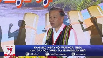 Khai mạc Ngày hội văn hoá, thể thao và du lịch các dân tộc vùng Tây Nguyên lần thứ I