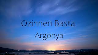 Argonya - Ozinnen Basta | Өзіңнен баста | LYRICS | SÖZİ| ТЕКСТ |КАРАОКЕ (Премьера 2020)