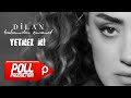 Dilan  yetmez mi  official audio