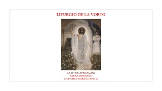 La Liturgio de la Vorto — Paska Dimanĉo, la Paska Nokto — 11.04.2020