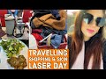 PAKISTAN TRAVELLING SHOPPING & SKIN LASER DAY/ Skin Condition After Laser