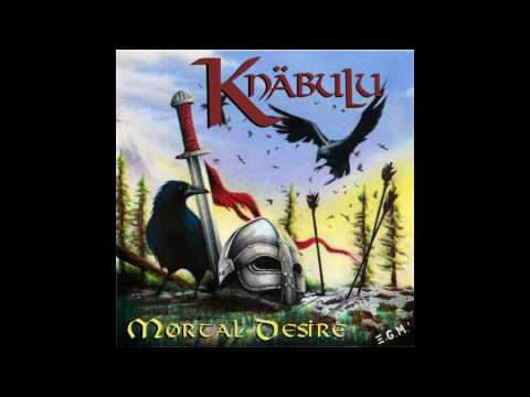 Knabulu-Mortal Desire (New Single 2017)