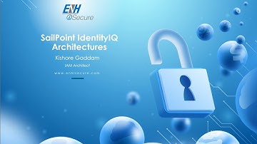 ENH iSecure: SailPoint IdentityIQ Production Architectures - Presentation