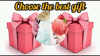 Choose Your Gift 🎁🎁🎁 Good Or Bad 🤔🤔