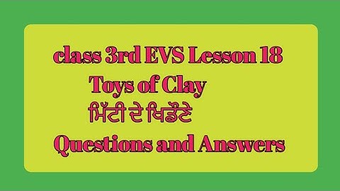 class 3rd evs lesson 18 Toys of Clay worksheet