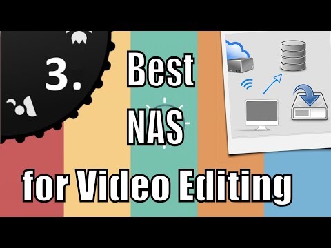 Top 3 Video Editing NAS of 2018