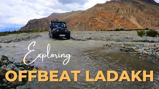 Offbeat Ladakh - Exploring Nubra Valley | The Chronicles of Ladakh - Episode 55