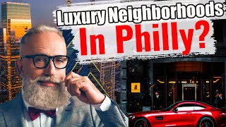 7 Most Expensive Neighborhoods in Philadelphia PA