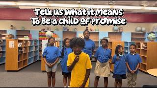 Rufus E Payne Elementary Tell Us What It Means To Be A Child Of Promise