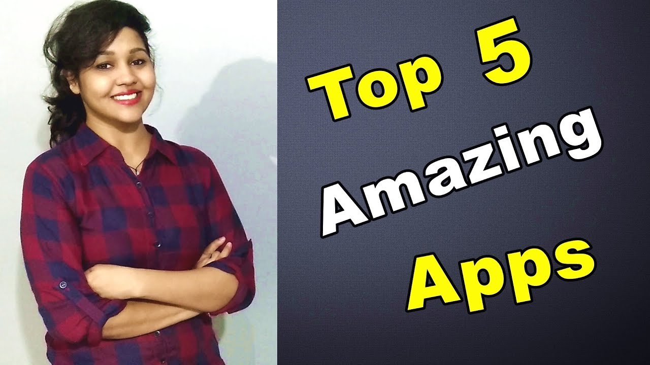 Top 5 Free Android Apps | 5 Best Android Apps 2018 |
