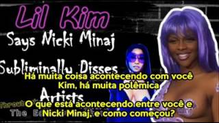 Lil Kim fala sobre Nicki Minaj e por que brigaram (legendado)