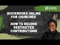 QuickBooks Online for Churches: How to Record Restricted Contributions (Part 1 of 4)