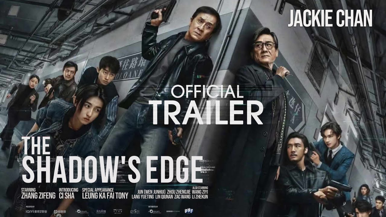 THE SHADOW'S EDGE - Trailer English (2025) | Jackie Chan, Tony Leung, Zifeng Zhang | PHF