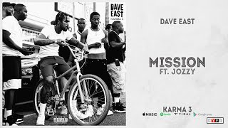 Dave East - "Mission" Ft. Jozzy (Karma 3)