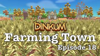 Farming Town Island / Dinkum Creative Mode / Episode 18