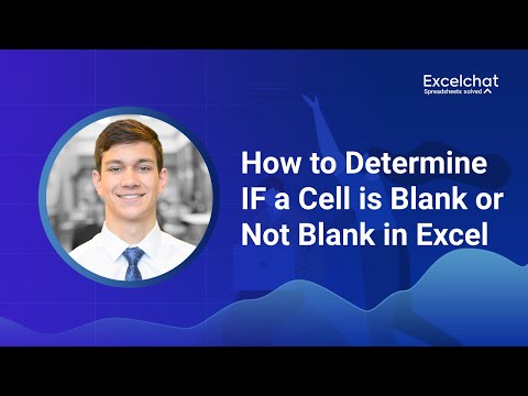 How To Determine If A Cell Is Blank Or Not Blank In Excel