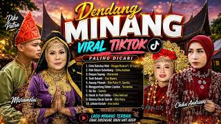 DENDANG MINANG VIRAL TIKTOK 2026 | Lagu Minang Terbaik & Paling Dicari | Full Album Nonstop