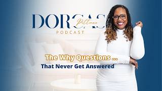 E47 - The Why Questions... That Never Get Answered