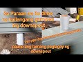 Paano ang tamang paglagay ng downspout Part.2 Gamit Ang PVC pipe sa box type gutter