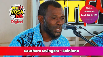 Southern Swingers - Sainiana (VitiFM Vosa Na Wa)