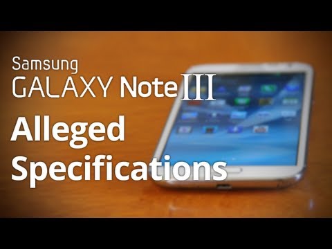 Samsung Galaxy Note III Alleged Specifications