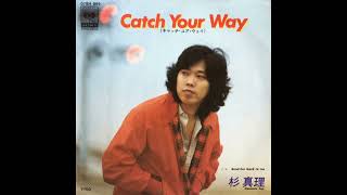 [80년대 J POP] Catch Your Way - 杉 真理 (스기 마사미치, Masamichi Sugi)