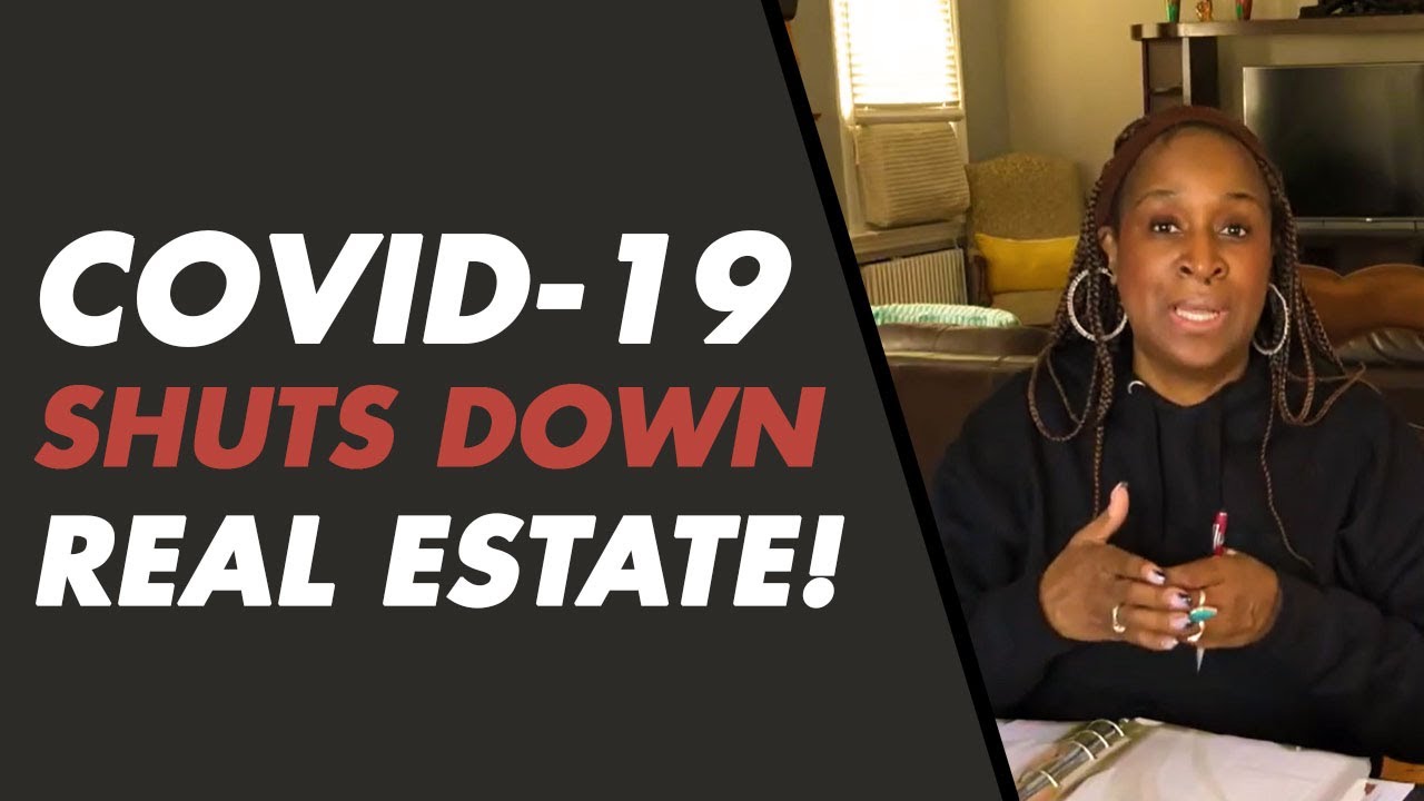 How Did COVID-19 Shut Down The Real Estate Industry?
