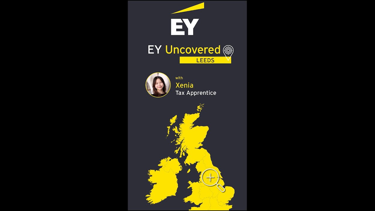 EY Uncovered - Leeds