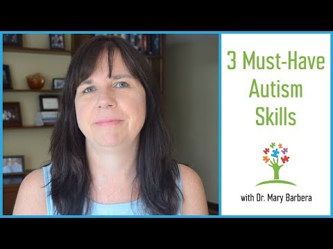 3 Big Autism Skills Every Child and Adult Needs!