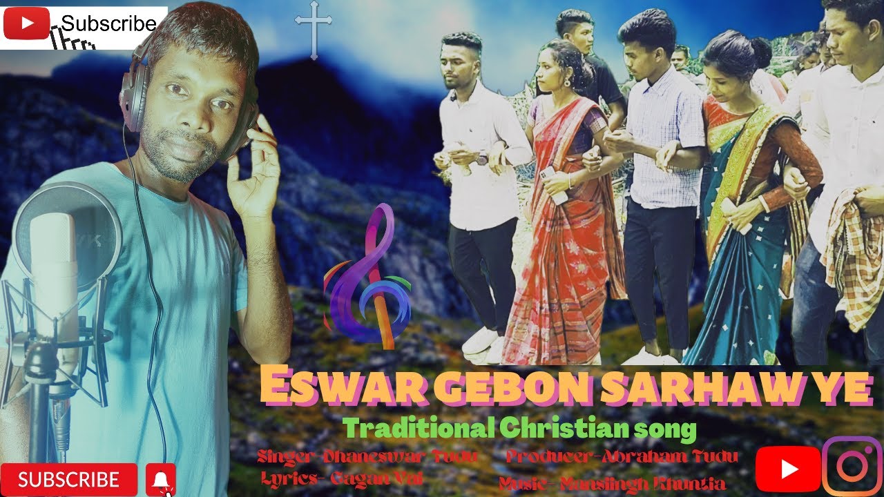 Eswar Gebon Sarhao yeya//New Christian Traditional song//New Christian Song2022//Hosanna 🎵 present
